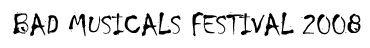 Bad Musicals